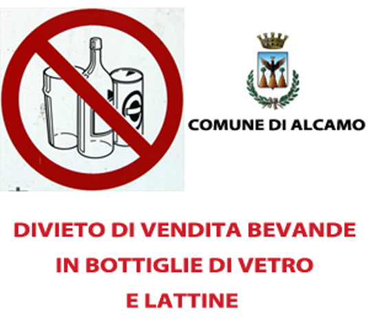 Adottata ordinanza "Divieto vendita bevande in bottiglie di vetro o lattine"