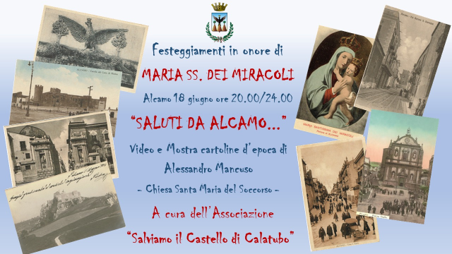 ASS. SALVIAMO IL CASTELLO DI CALATUBO "SALUTI DA ALCAMO"